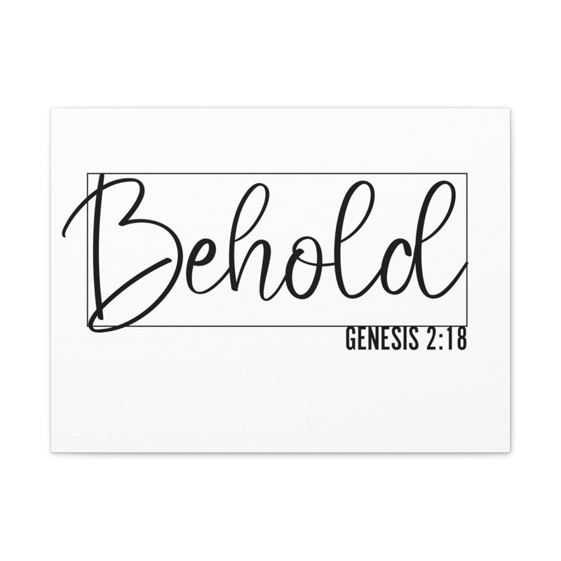 Trinx Genesis 2:18 Behold Bible Verse Canvas Christian Wall Art | Wayfair